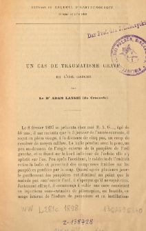 Un cas de traumatisme grave de l'oeil gauche