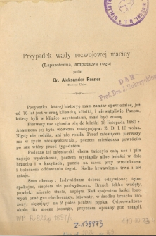 Przypadek wady rozwojowej macicy (Laparotomia, amputacya rogu)
