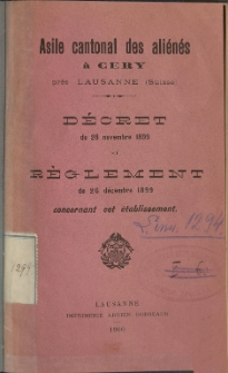 D&eacute;cret du 28 novembre 1899 et r&egrave;glement du 26 d&eacute;cembre 1899 concernant cet &eacute;tablissement