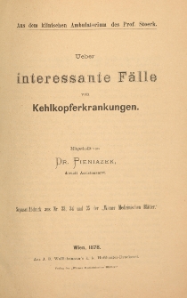 Ueber interessante Fälle von Kehlkopferkrankungen