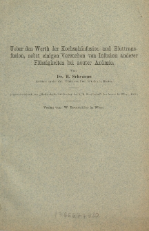 Ueber den Werth der Kochsalzinfusion und Bluttransfusion, nebst einigen Versuchen von Infusion anderer Flüssigkeiten bei acuter Anämie